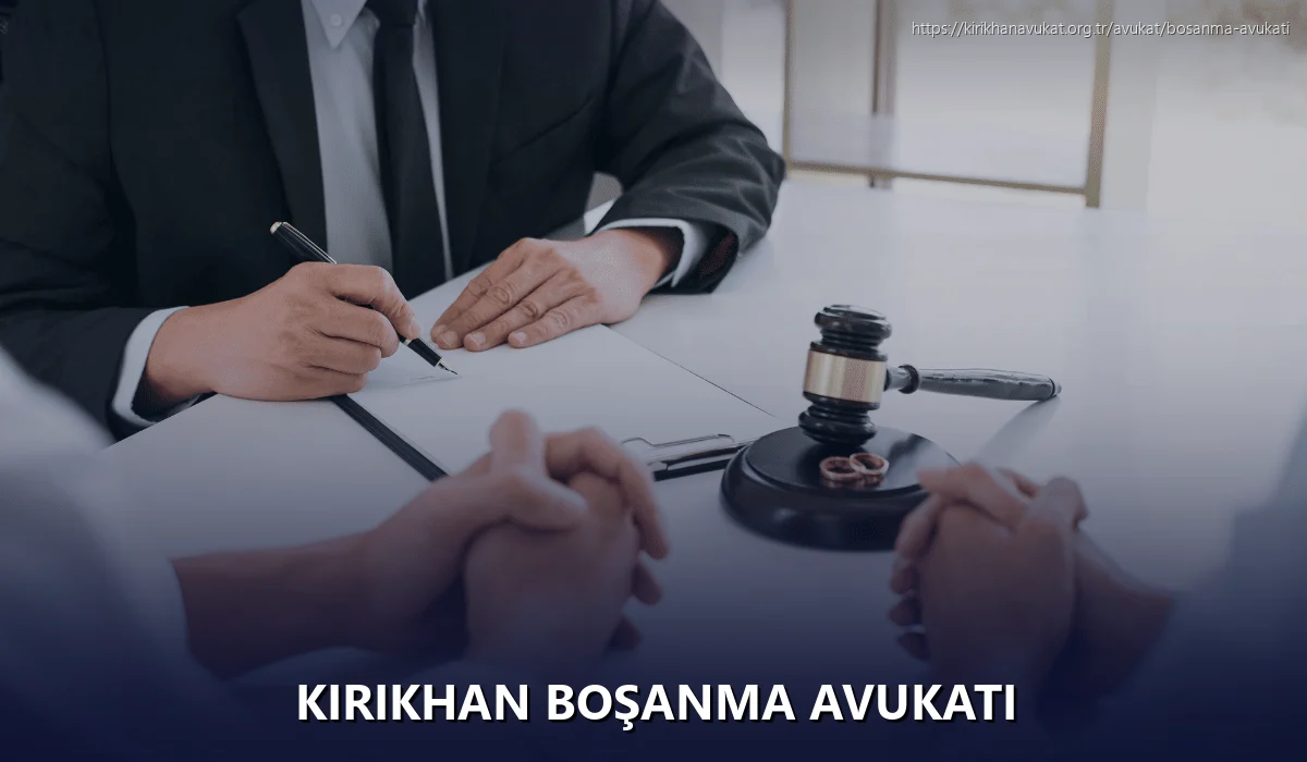 Kirikhan Boşanma Avukatı