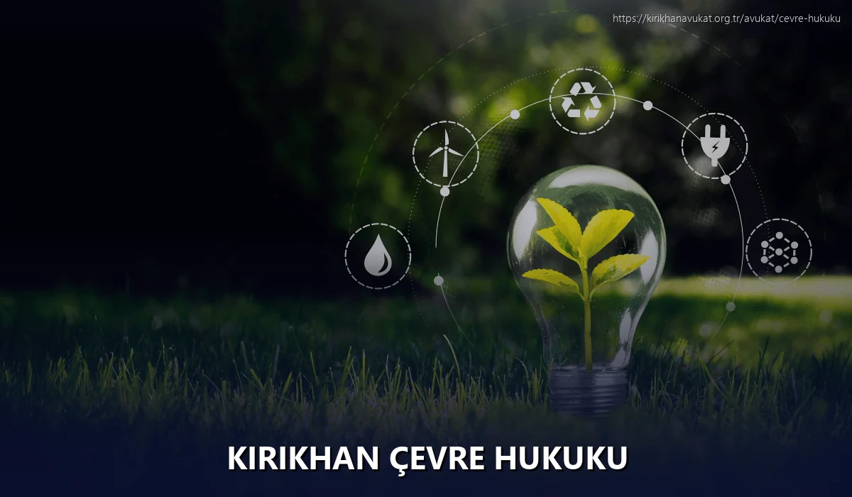 Kirikhan Çevre Hukuku