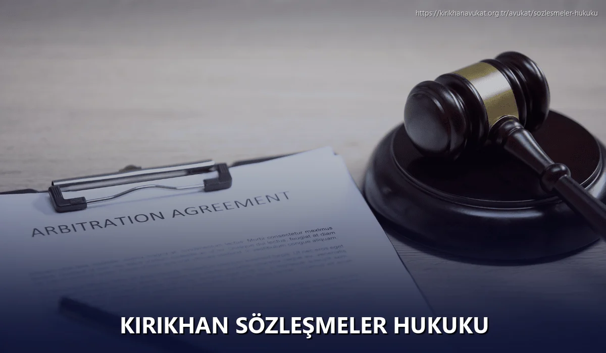 Kirikhan Sözleşmeler Hukuku